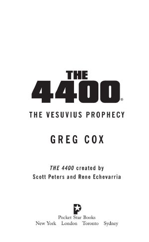 [The 4400 01] • The 4400 · the Vesuvius Prophecy